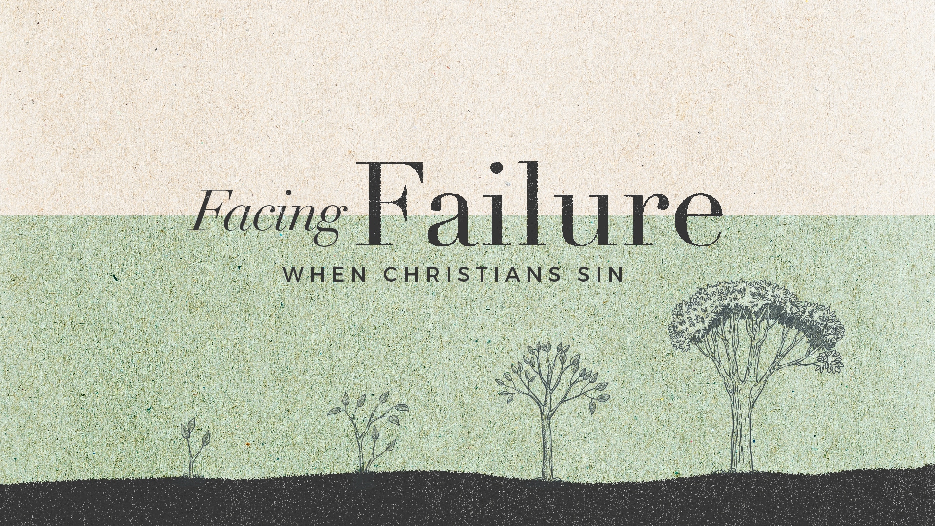 Facing Failure when Christians sin thumbnail