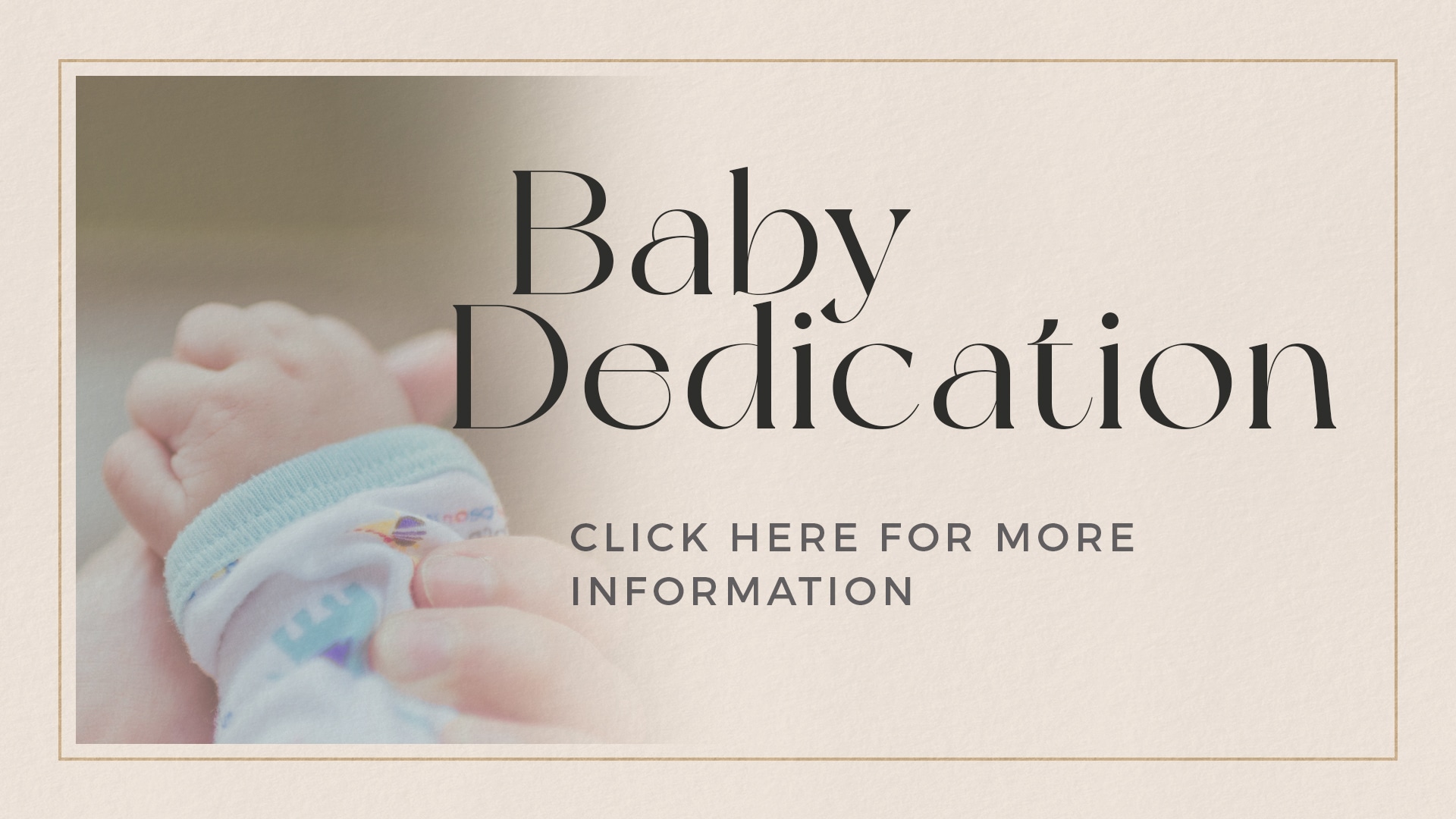 The Brooklyn Tabernacle Baby Dedication Banner
