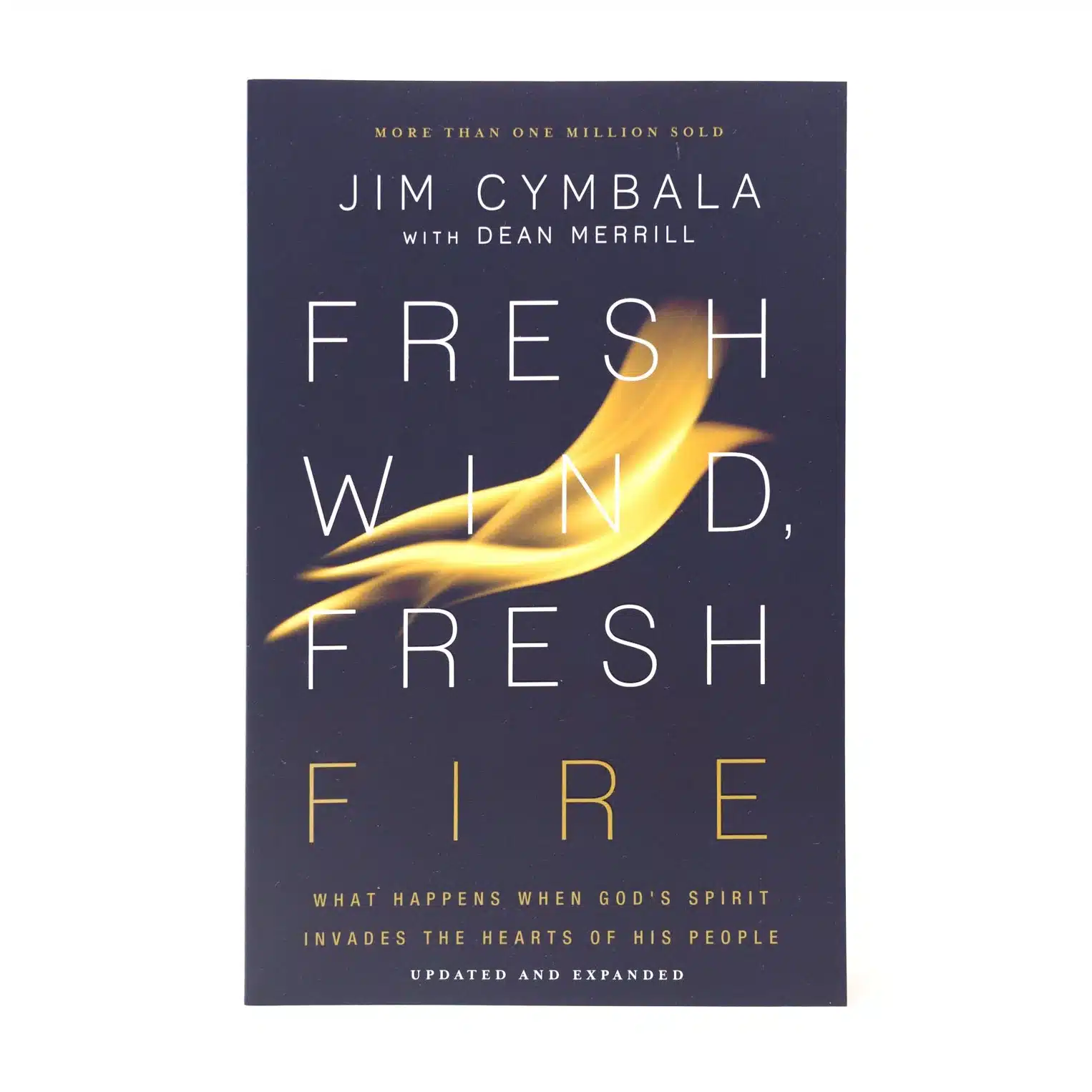 Fresh Wind Fresh Fire by Jim Cymbala